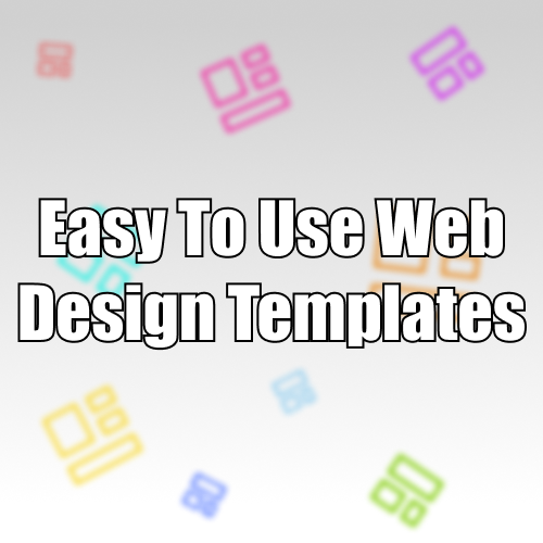 Easy To Use Web Design Templates